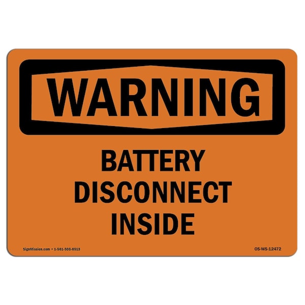 Safety Sign, OSHA WARNING, 7" Height, Aluminum, Battery Disconnect Inside, Landscape